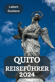 Paperback Quito Reiseführer 2024 [German] Book