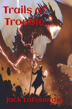Paperback Trails of Trouble (Tettias Saga) Book