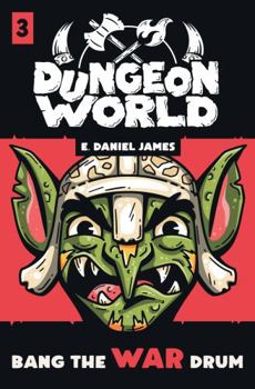 Paperback Bang the War Drum (Dungeonworld) Book