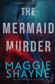 Paperback The Mermaid Murder: A Brown and de Luca Novel Book