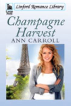 Paperback Champagne Harvest [Large Print] Book