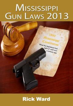 Paperback Mississippi Gun Laws 2013 Book