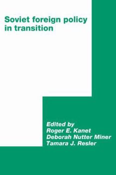 Paperback Soviet Foreign Policy in Transition Book