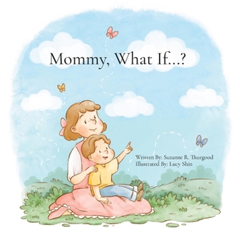 Paperback Mommy, What If...? Book