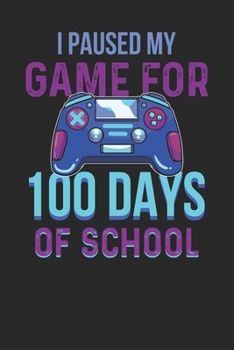 Paperback Notebook: 100 Days Of School Ruled Book