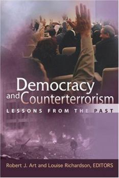 Paperback Democracy and Counterterrorism: Lessons from the Past Book