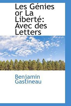 Les Génies or La Liberté: Avec des Letters