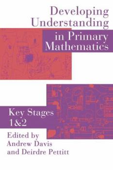 Paperback Developing Understanding in Primary Mathematics: Key Stages 1 & 2 Book