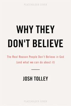 Hardcover Why They Don’t Believe Book