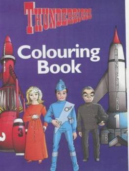 Paperback Thunderbirds: Colouring Book (Thunderbirds) Book