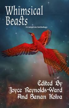 Paperback Whimsical Beasts (A Campcon Anthology) Book