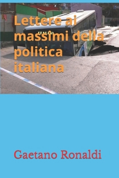 Paperback Lettere ai massimi della politica italiana [Italian] Book