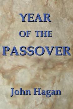 Paperback Year of the Passover: Jesus and the Early Christians in the Roman Empire Book