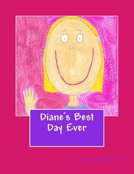 Paperback Diane's Best Day Ever Book