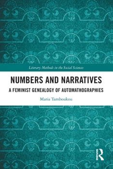 Paperback Numbers and Narratives: A Feminist Genealogy of Automathographies Book