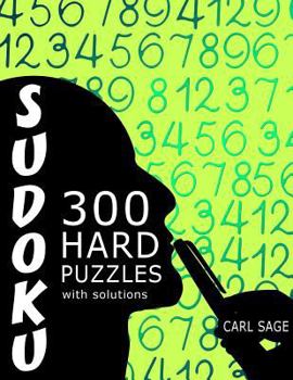 Paperback Sudoku 300 Hard Puzzles With Solutions. Book
