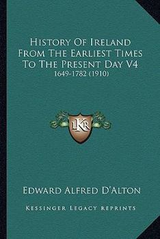 History of Ireland from the Earliest Times to the Present Day; Volume 4
