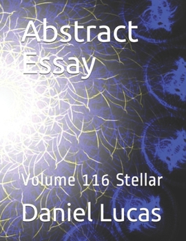 Paperback Abstract Essay: Volume 116 Stellar Book