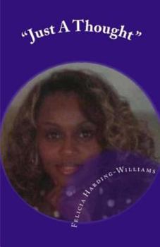 Paperback "Just A Thought": Poetry & Essays Book
