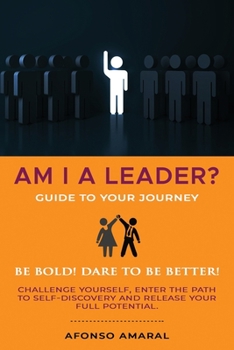 Paperback AM I a Leader?: The guide to your journey Book