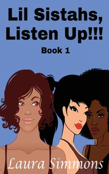 Paperback LiL Sistahs, Listen Up!! Book