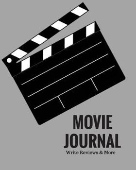 Movie Journal Write Reviews & More: Grey Design - Perfect Gift for Movie Lovers - Movie Journal - Keep a Record of All the Movies You Have Watched & Your Review- Space for 100 Records & Loads More Fea