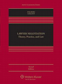 Paperback Lawyer Negotiation: Theory, Practice, and Law Book