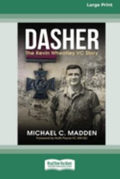 Paperback Dasher: The Kevin Wheatley VC Story Book