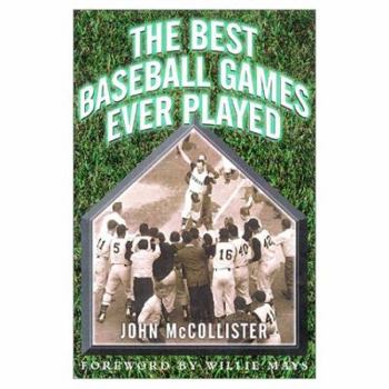 Paperback The Best Baseball Games Ever P Book