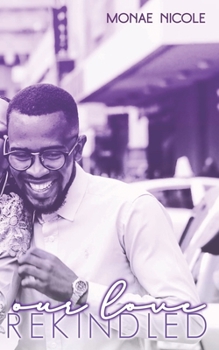 Paperback Our Love Rekindled Book