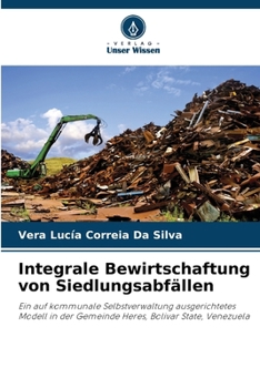 Paperback Integrale Bewirtschaftung von Siedlungsabfällen [German] Book