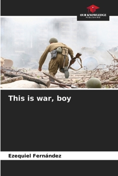 Paperback This is war, boy Book