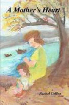 Paperback A Mother's Heart Book
