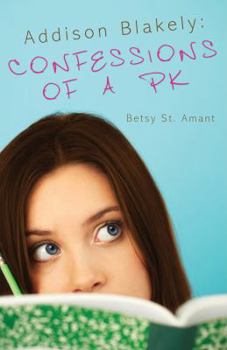 Paperback Addison Blakely: Confessions of a Pk Book