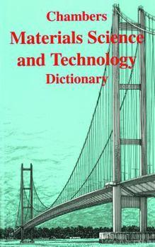 Paperback Chambers Materials Science & Technology Dictionary Book
