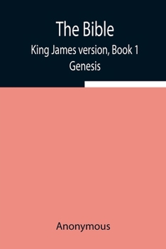 Paperback The Bible, King James Version, Book 1; Genesis Book