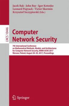 Paperback Computer Network Security: 7th International Conference on Mathematical Methods, Models, and Architectures for Computer Network Security, MMM-Acns 201 Book