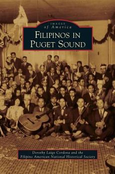 Filipinos in Puget Sound - Book  of the Images of America: Washington