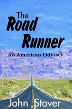 Paperback The Road Runner: An American Odyssey Book