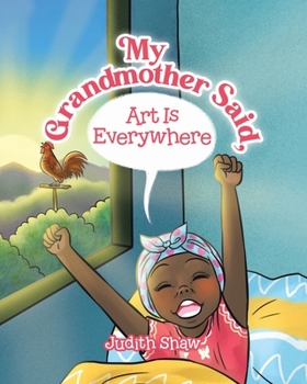 Paperback My Grandmother Said, Art Is Everywhere Book