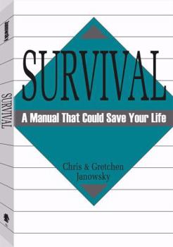 Paperback Survival: A Manual That Could Save Your Life Book