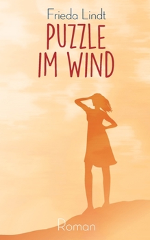 Puzzle im Wind: Roman (German Edition)
