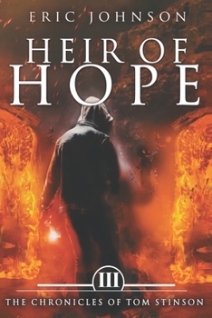 Paperback Heir of Hope: The Chronicles of Tom Stinson, Book 3 Book