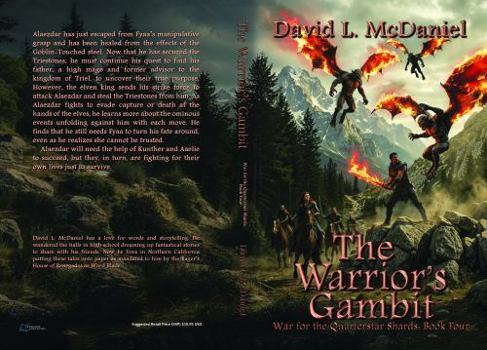 The Warrior's Gambit: War for the Quarterstar Shards: Book Four