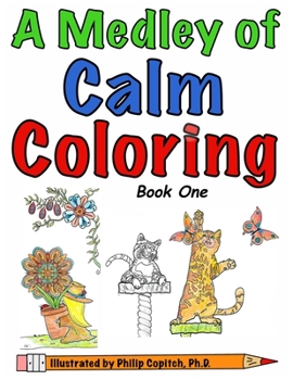 Paperback A Medley of Calm Coloring - Book One Book