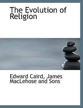 Paperback The Evolution of Religion Book