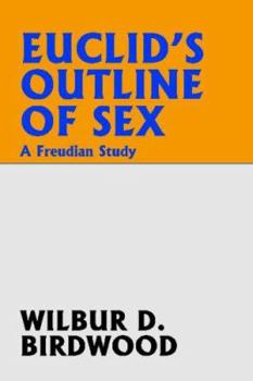 Euclid's Outline Of Sex: A Freudian Study (1922)