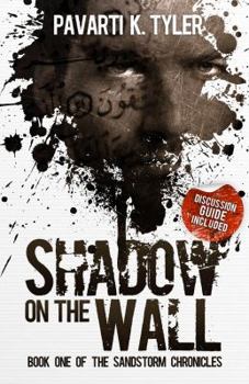 Paperback Shadow on the Wall: Book One of the Sandstorm Chronicles Book