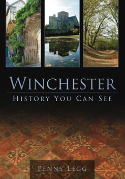 Paperback Winchester: History You Can See Book