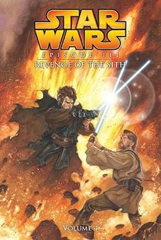 Star Wars: Episode III: Revenge of the Sith, Volume 4 - Book #4 of the Star Wars Episode III: Revenge of the Sith